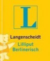 Langenscheidts Lilliput Berlinerisch. - Jens Runkehl, Langenscheidt-Redaktion