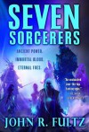 Seven Sorcerers - John R. Fultz