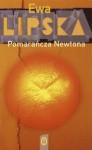 Pomarańcza Newtona - Ewa Lipska