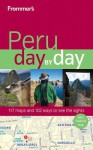 Frommer's Peru Day by Day - Neil E. Schlecht