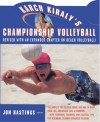 Karch Kiraly's Championship Volleyball - Karch Kiraly, Jon Hastings