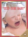 The First Test-Tube Baby (Days That Changed The World) - Fiona MacDonald