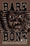 Bare Bone #11 - Cody Goodfellow, Kevin L. Donihe, Steve Rasnic Tem, Ronald Malfi, Paul Finch, Gary McMahon, Kurt Newton, Kris Saknussemm, Kek-w, Ian Rogers