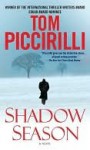 Shadow Season: A Novel - Tom Piccirilli