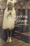 Resurrecting Grace - Marilyn Sewell