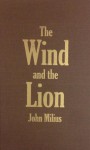 The Wind and the Lion - John Milius