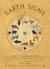 Earth Signs: How to Connect with the Natural Spirits of the Earth - Grey Wolf, Andy Baggott