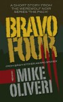 Bravo Four - Mike Oliveri