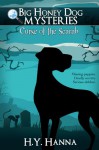 Big Honey Dog Mysteries #1: Curse of the Scarab - H.Y. Hanna