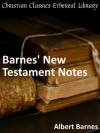 Barnes' New Testament Notes - Albert Barnes