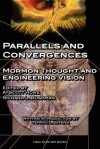 Parallels and Convergences: Mormon Thought and Engineering Vision - A. Scott Howe, Richard L. Bushman, Terryl L. Givens