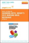 Mosby's 2012 Nursing Drug Reference - Pageburst E-Book on Vitalsource (Retail Access Card) - Linda Skidmore-Roth