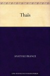 Thaïs (French Edition) - Anatole France