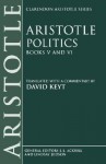 Politics: Books 5-6 - Aristotle, David Keyt