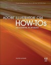 Adobe Illustrator CS4 How-Tos: 100 Essential Techniques - David Karlins