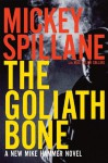 The Goliath Bone - Mickey Spillane, Max Allan Collins