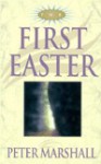 The First Easter - Peter Marshall, Catherine Marshall