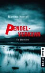 Pendelverkehr: Ein Eifel-Krimi (Eifelkrimis) (German Edition) - Martina Kempff