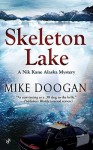 Skeleton Lake - Mike Doogan