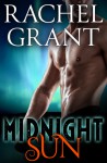 Midnight Sun - Rachel Grant