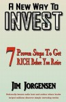 A New Way to Invest - Jim Jorgensen