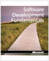 98-361: MTA Software Development Fundamentals (Microsoft Official Academic Course) - Microsoft Official Academic Course