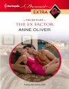 The Ex Factor - Anne Oliver