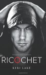 Ricochet - Keri Lake, Julie Belfield