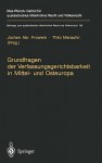 Grundfragen Der Verfassungsgerichtsbarkeit in Mittel- Und Osteuropa - Jochen A. Frowein