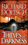 The Thieves of Darkness - Richard Doetsch