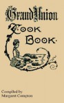 Grand Union Cook Book - Margaret Compton