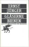 Gläserne Bienen - Ernst Jünger