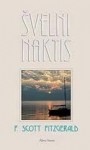 Švelni naktis - F. Scott Fitzgerald