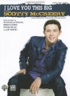 I Love You This Big - Scotty McCreery, Ester Dean