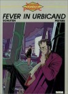 Fever in Urbicand (Cities of the Fantastic) - Peeters Schuiten, Elisabeth Bell