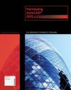 Harnessing AutoCAD: 2013 and Beyond (with CAD Connect Web Site Printed Access Card) (Autodesk 2013 Now Available!) - G.V. Krishnan, Thomas A. Stellman