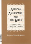 African Americans And The Bible: Sacred Texts And Social Textures - Vincent L. Wimbush