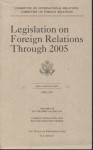 Legislation on Foreign Relations Through 2005, V. 1-B: Current Legislation and Related Executive Orders - Committee on Foreign Relations Senate (U.S.), Committee on Foreign Relations Senate (U.S.)