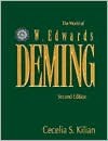 The World of W. Edwards Deming - Cecelia S. Kilian, W. Edwards Deming