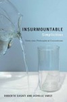 Insurmountable Simplicities: Thirty-nine Philosophical Conundrums - Roberto Casati, Achille C. Varzi