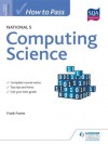 How to Pass National 5 Computing Science - Frank Frame