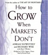 How to Grow When Markets Don't - Adrian J. Slywotsky