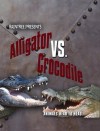 Alligator vs. Crocodile (Animals Head to Head) - Isabel Thomas