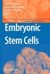 Embryonic Stem Cells - John R.W. Masters, Bernhard O. Palsson, James A. Thomson