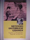 Nietzsches Unsterbliche Gedanken (At V Dokument Und Essay) (German Edition) - Friedrich Nietzsche