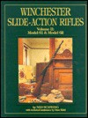 Winchester Slide-Action Rifles - Ned Schwing