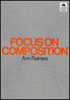 Focus on Composition - Ann Raimes