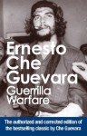 Guerrilla Warfare: Authorized Edition: Authorised Edition - Ernesto Che Guevara, Harry "Pombo" Villegas