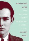 Hemingway Lives! - Clancy Sigal