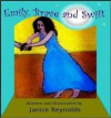 Emily, Brave and Swift - Janice Reynolds